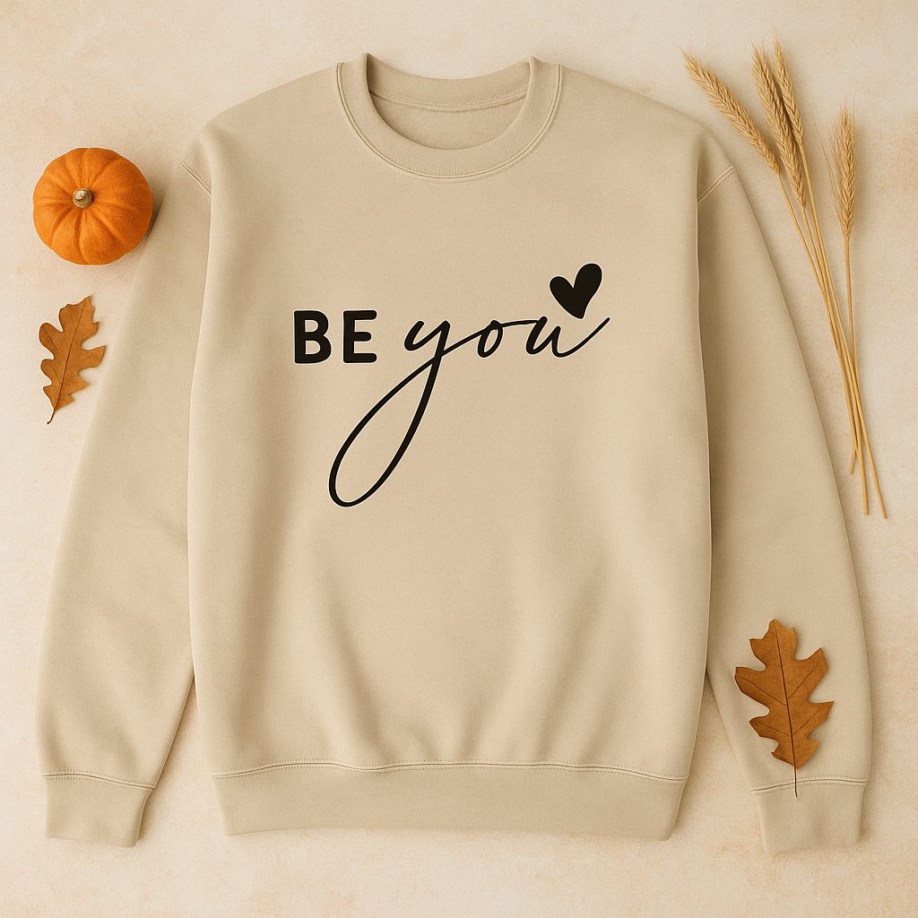 “Be You” Crewneck